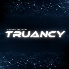 Daniel Skyver - Truancy 033