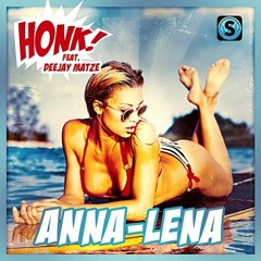 HONK! feat. Deejay Matze - Anna-Lena (Cloud Seven Bootleg Mix) [FREE DOWNLOAD]