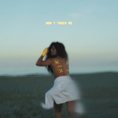 DON’T TOUCH ME (acoustic version)