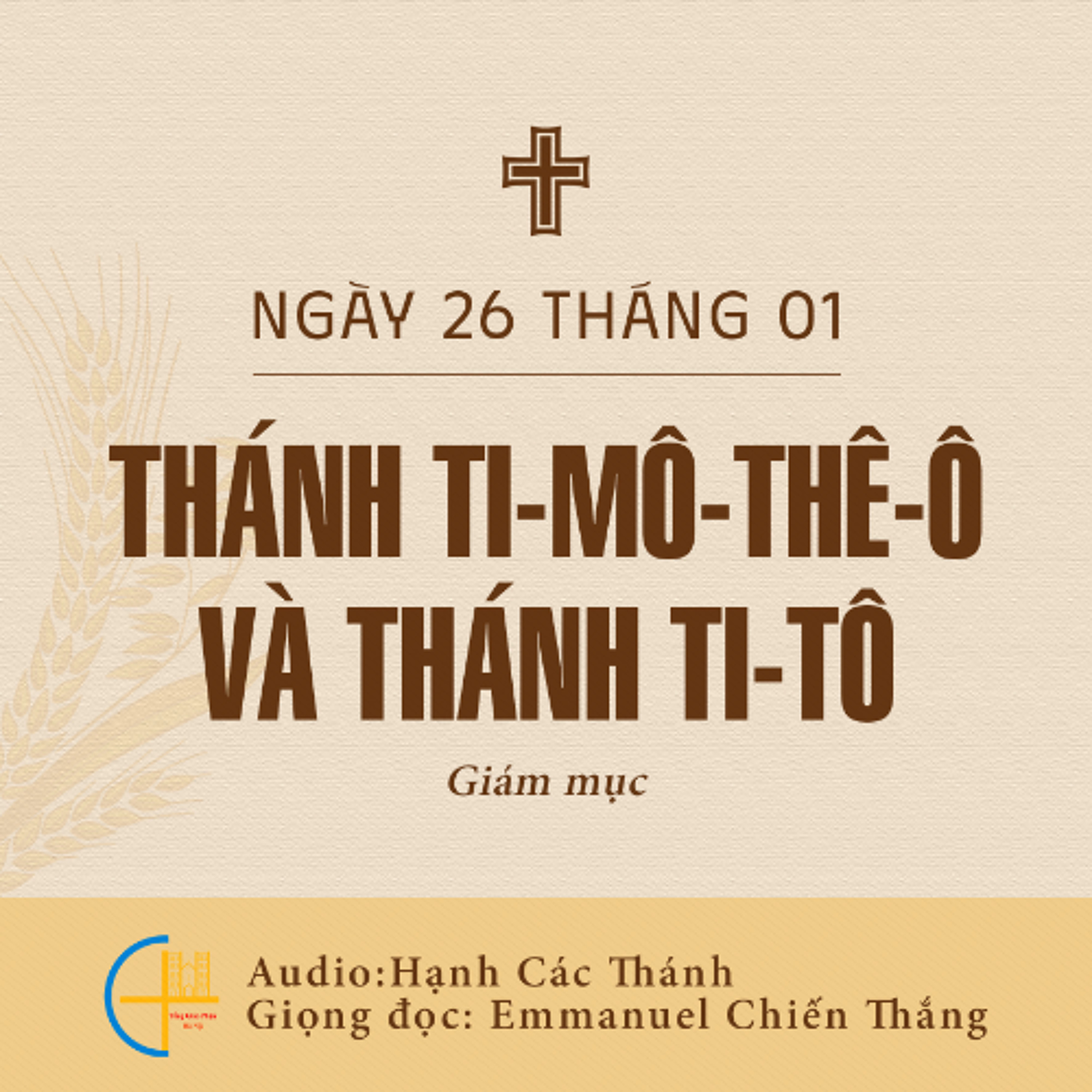 Ngày 26-01: Thánh Ti-mô-thê-ô và thánh Ti-tô, Giám mục
