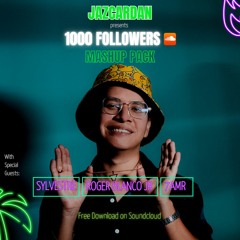 Jazcardan 1K Followers - Mashup Pack (W. Special Guests)