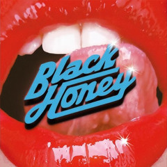 Black Honey - Sleep Forever Bootleg