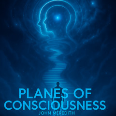 Planes of Consciousness