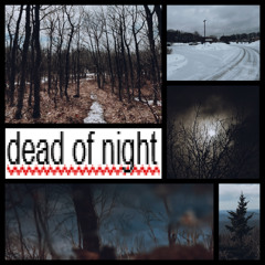 DEAD OF NIGHT