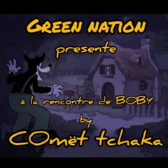 À LA RENCONTRE DE BOBY - Comët Tchaka (Official Audio)