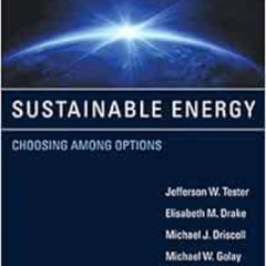DOWNLOAD EBOOK 📤 Sustainable Energy, second edition: Choosing Among Options (The MIT