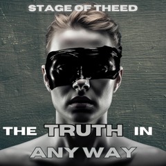 The Truth in any Way
