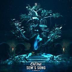 Envine - Sem's Song (ft. Michael Jo)