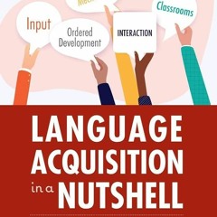 ⚡Read🔥Book Language Acquisition in a Nutshell