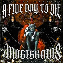 A Fine Day to Die
