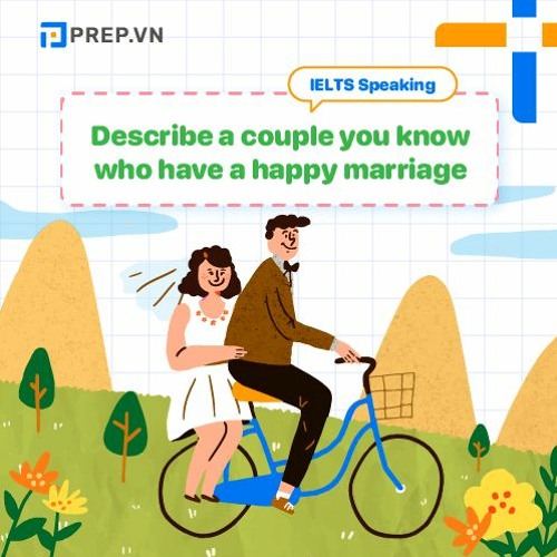 Stream Episode PREP VN Topic Wedding Happy Marriage IELTS 