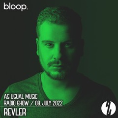 as usual music w/ Revler - 08.07.22