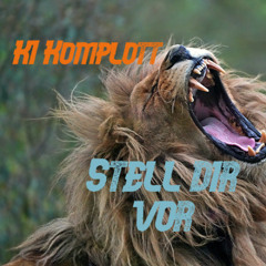 Stell dir vor  - KI Komplott