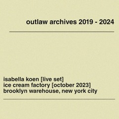 ISABELLA KOEN live at outlaw: October 2023