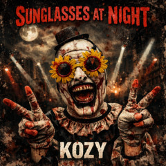 KOZY - Sunglasses at Night