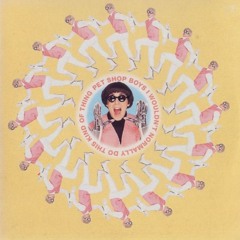 Pet Shop Boys - I Wouldn't Normally Do This Kind Of Thing (Luin's Speculator Mix)
