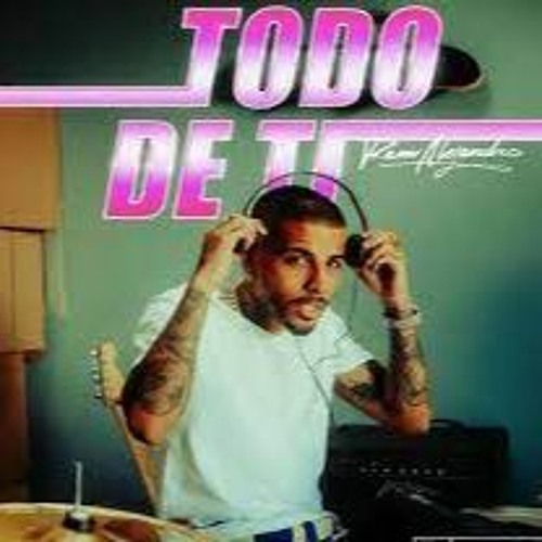 Stream Rauw Alejandro - Todo De Ti (Dj Alejandro Mx 2021) DESCARGA FREE!!  by Russell Alejandro Music | Listen online for free on SoundCloud
