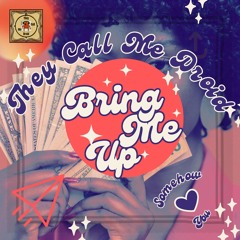 Bring Me Up