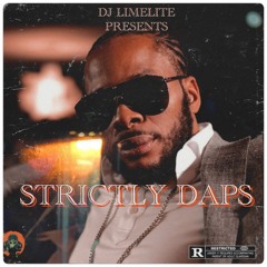 DJ LIMELITE PRESENTS STRICTLY DAPS