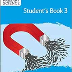 [Download] EBOOK 🖊️ International Primary Science Student's Book: Stage 3 (Collins I