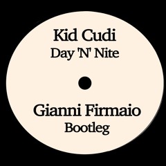 Kid Cudi - Day N Nite (Gianni Firmaio Bootleg) - Played by Loco Dice - Bandcamp