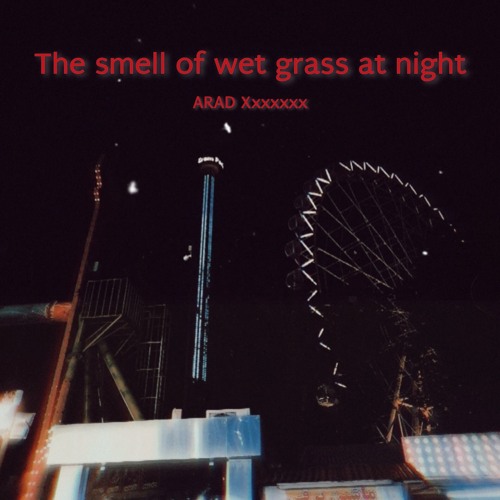 smell of wet grass at night
