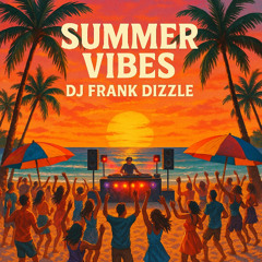 Summer Vibes