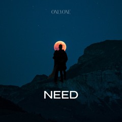 Need