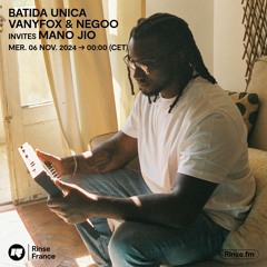 Batida Única : Vanyfox & NegoO invite Mano Jio - 13 Novembre 2024