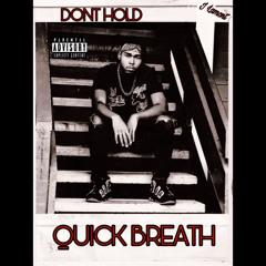 Quick Breath(Prod. Con)