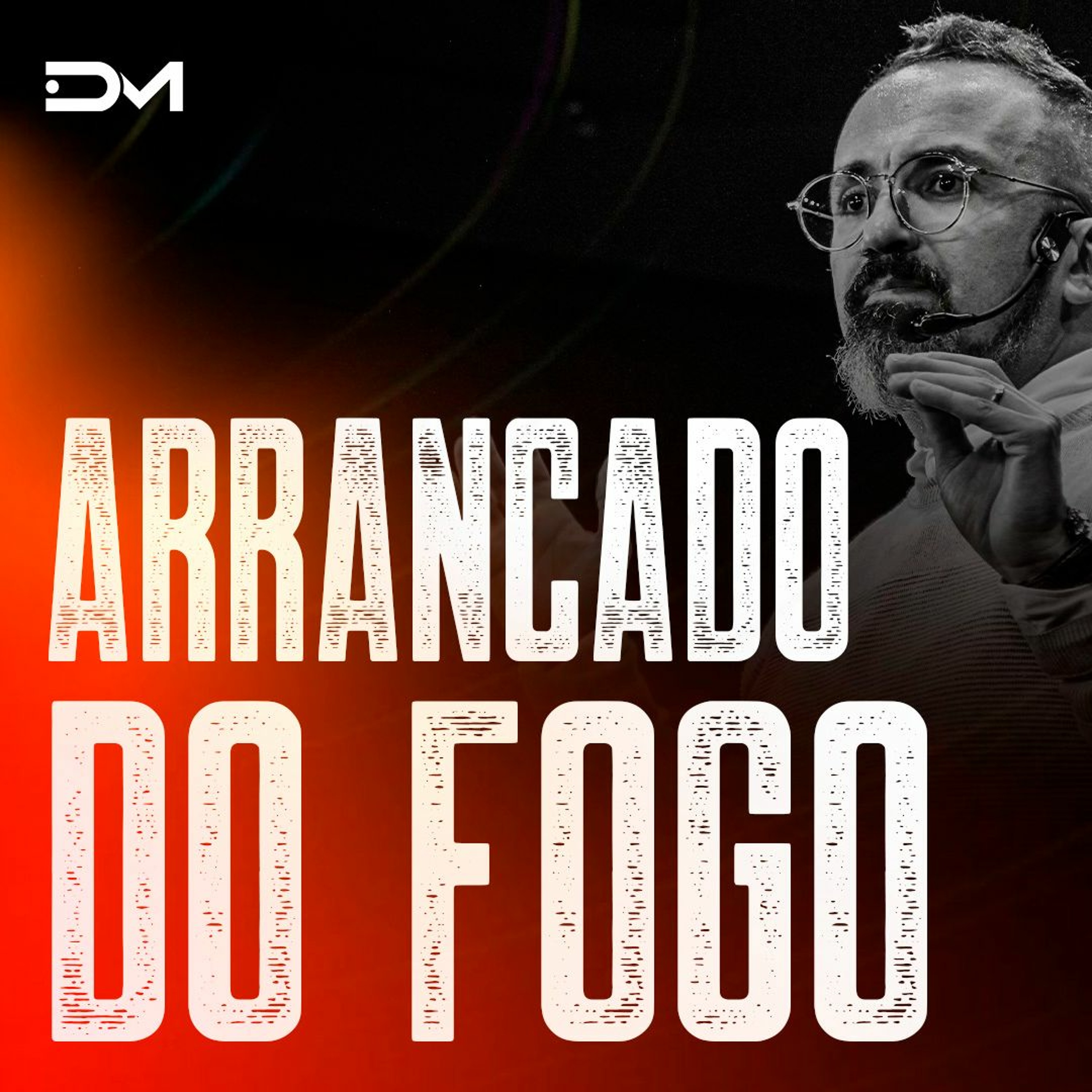 Arrancado do fogo | Sermão #Diegomenin episode artwork