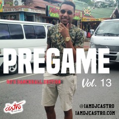 Pregame Vol 13  90's Dancehall Mix 2025