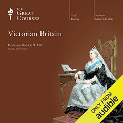[Access] [EBOOK EPUB KINDLE PDF] Victorian Britain by  Patrick N. Allitt,Patrick N. A