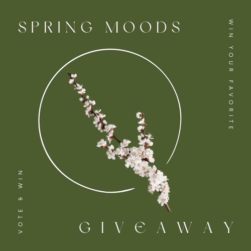 Spring Moods Giveaway