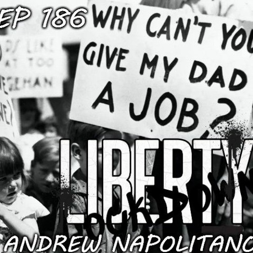 ep 186 Call it whatever you want, the economy is F#*&ED (+Judge Nap)
