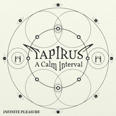 Tapirus - A Calm Interval (INPLLTD3)