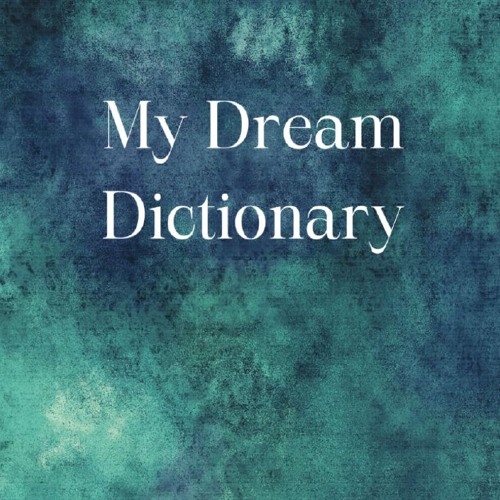 Read F.R.E.E [Book] My Dream Dictionary of Symbols