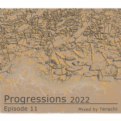 Progressions 2022 Episode 11