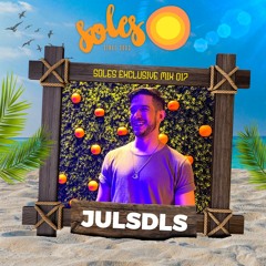 Julsdls @ Soles Exclusive Mix 017