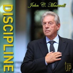 JOHN C MAXWELL - discipline