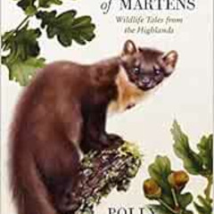 DOWNLOAD KINDLE 💚 A Richness of Martens: Wildlife Tales from the Highlands by Polly