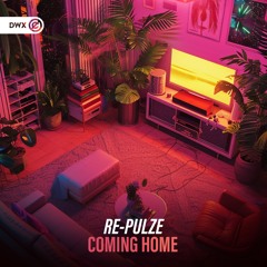 RE-PULZE - Coming Home (DWX Copyright Free)