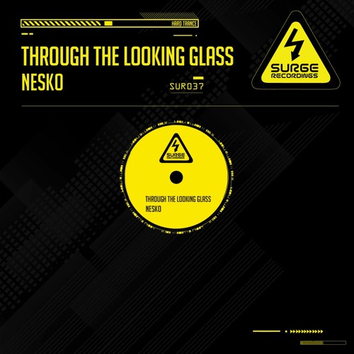 SUR037 Nesko - Through The Looking Glass