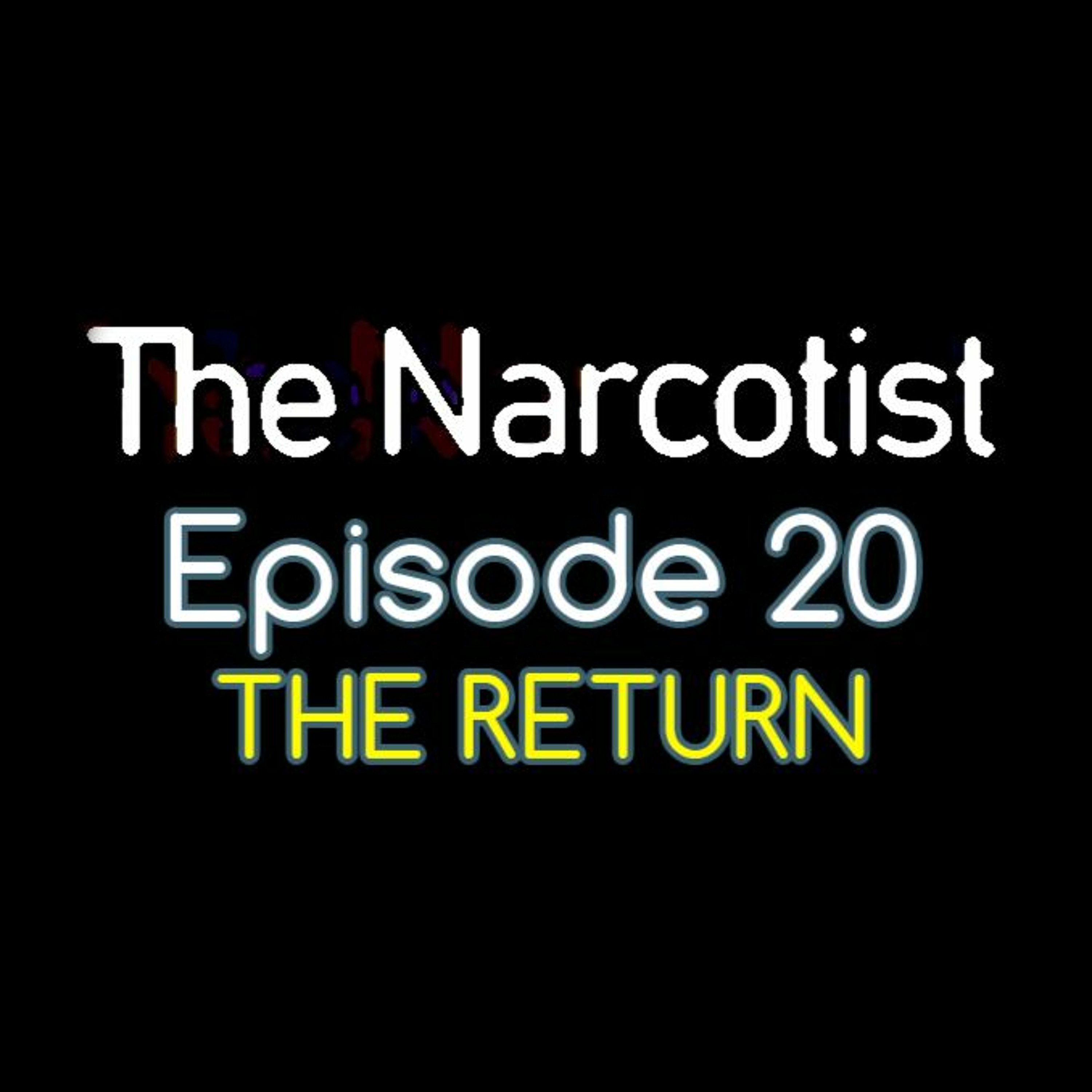 Episode 20 - The Return episode artwork