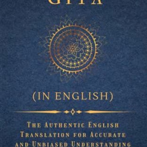 Stream ( eLHUl ) Bhagavad Gita (in English) The Authentic English