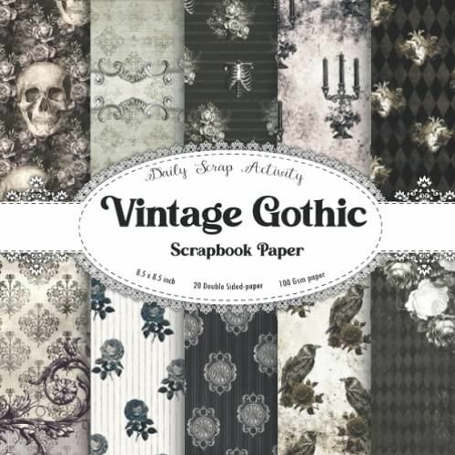 Stream PDF Gothic Scrapbook Paper: Vintage Gothic Scrapbook Paper