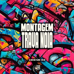 Montagem Trava Noia