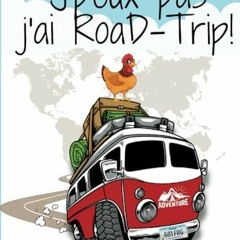 [Télécharger le livre] Journal de bord camping car, van, fourgon aménagé J'peux pas j'ai road tr
