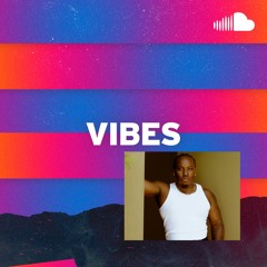 Best New R&B: Vibes