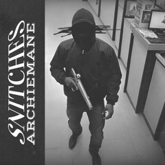 SNITCHES